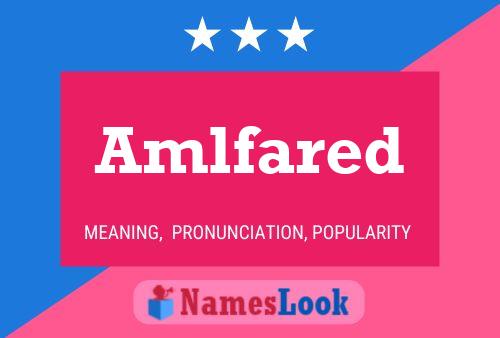 Amlfared Name Poster