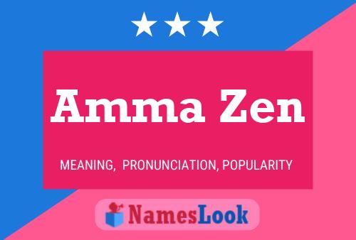 Amma Zen Name Poster