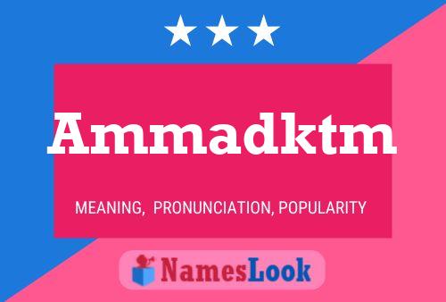 Ammadktm Name Poster