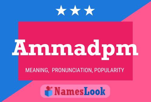 Ammadpm Name Poster