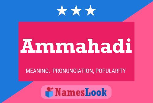 Ammahadi Name Poster