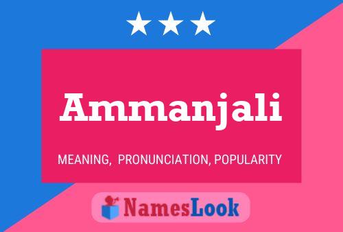 Ammanjali Name Poster