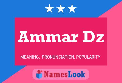 Ammar Dz Name Poster