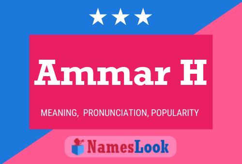 Ammar H Name Poster