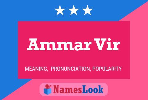 Ammar Vir Name Poster