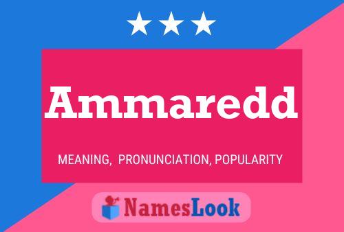 Ammaredd Name Poster