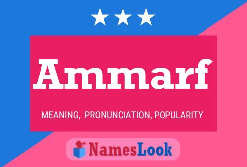 Ammarf Name Poster