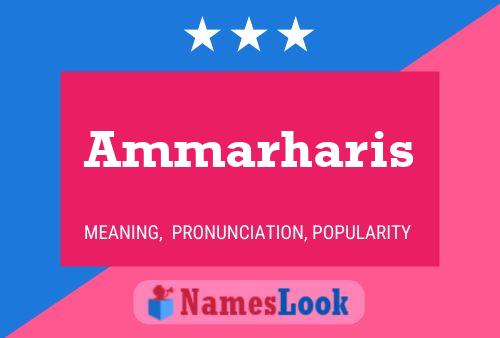 Ammarharis Name Poster