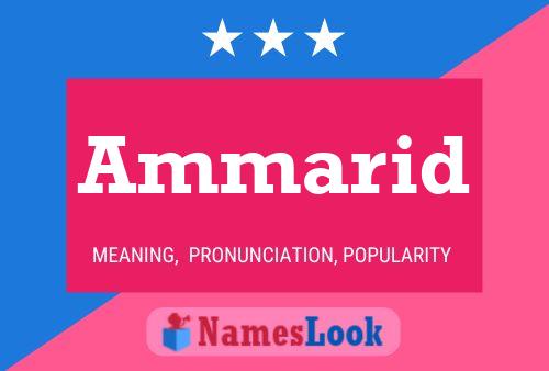 Ammarid Name Poster