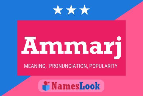 Ammarj Name Poster