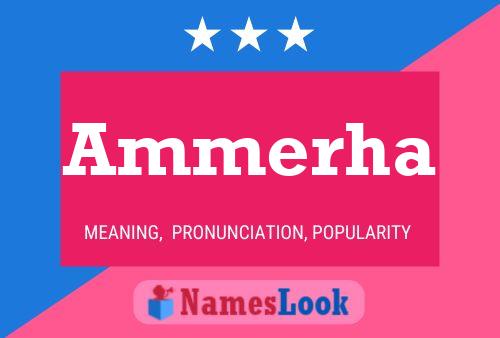 Ammerha Name Poster