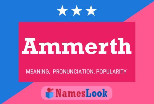 Ammerth Name Poster