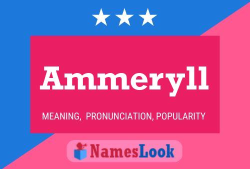 Ammeryll Name Poster