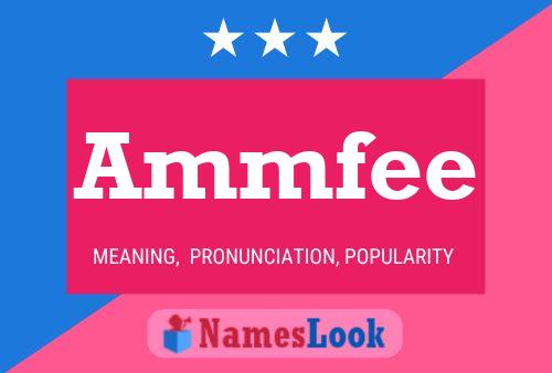 Ammfee Name Poster