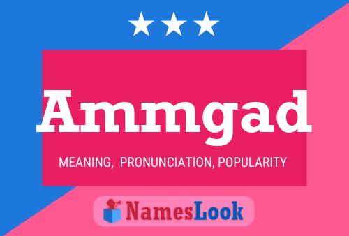 Ammgad Name Poster