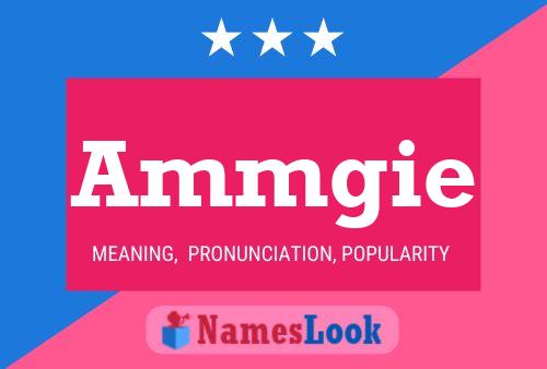 Ammgie Name Poster