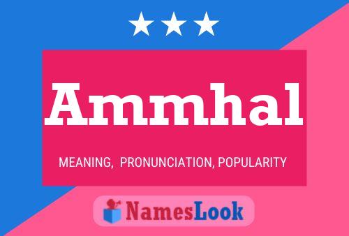 Ammhal Name Poster