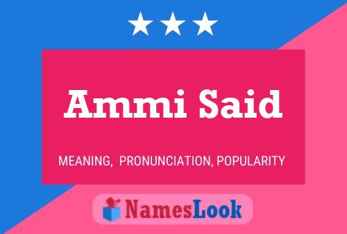 Ammi Said Name Poster