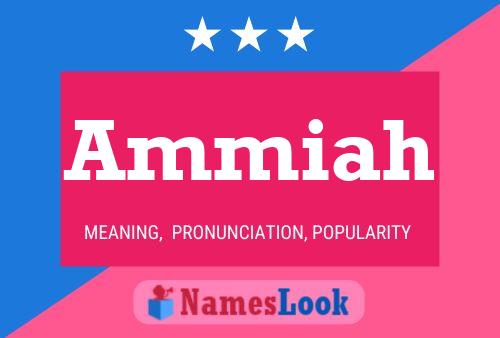 Ammiah Name Poster