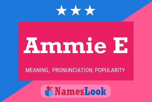 Ammie E Name Poster