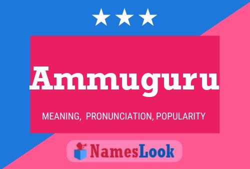 Ammuguru Name Poster