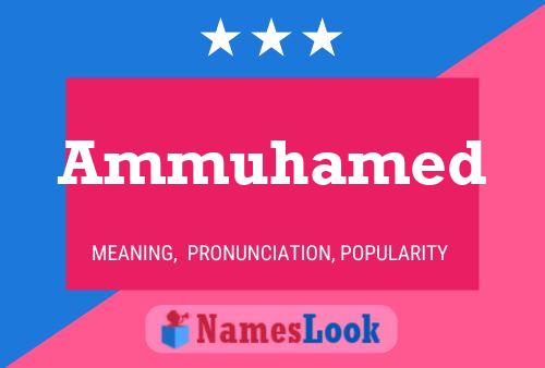 Ammuhamed Name Poster