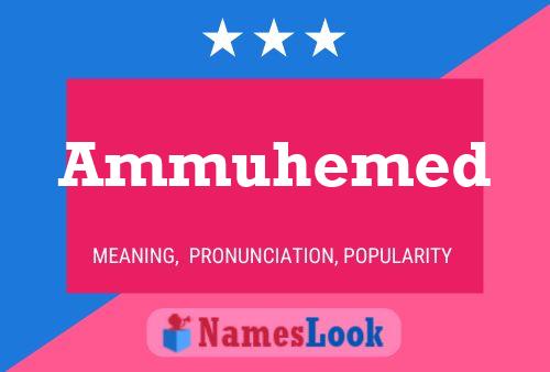 Ammuhemed Name Poster