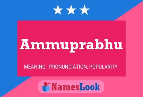 Ammuprabhu Name Poster