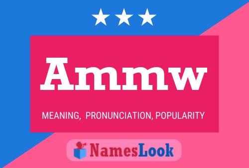 Ammw Name Poster