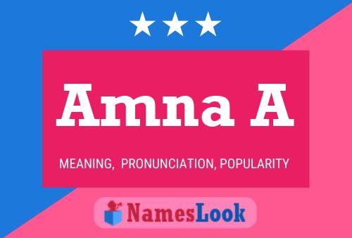 Amna A Name Poster