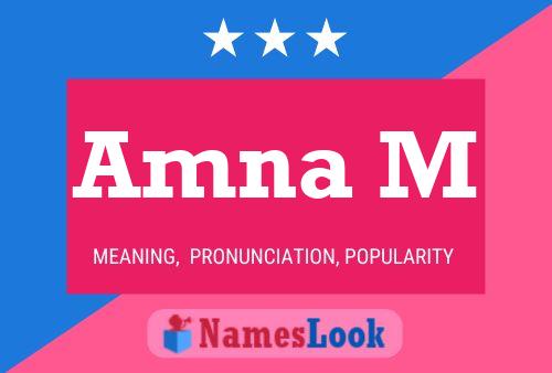 Amna M Name Poster