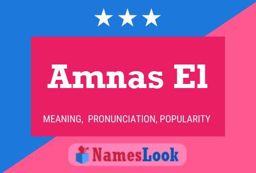 Amnas El Name Poster