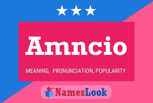 Amncio Name Poster