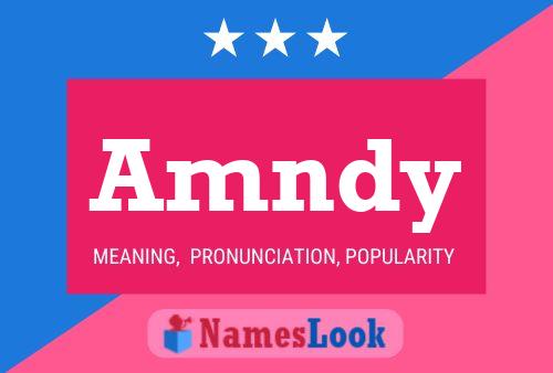 Amndy Name Poster