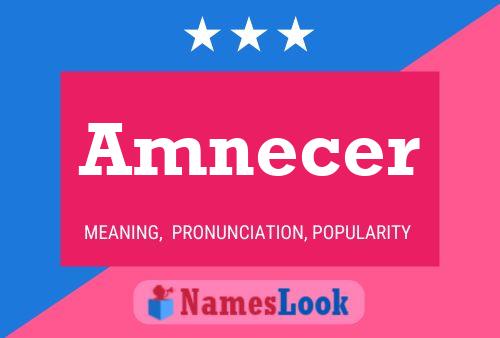 Amnecer Name Poster