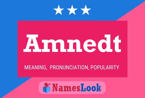 Amnedt Name Poster