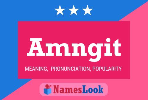 Amngit Name Poster