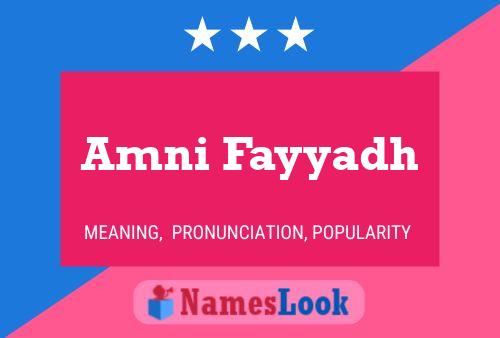 Amni Fayyadh Name Poster