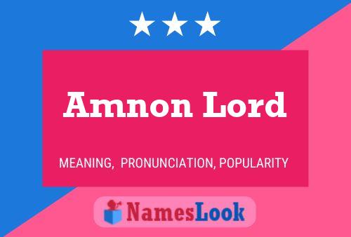 Amnon Lord Name Poster