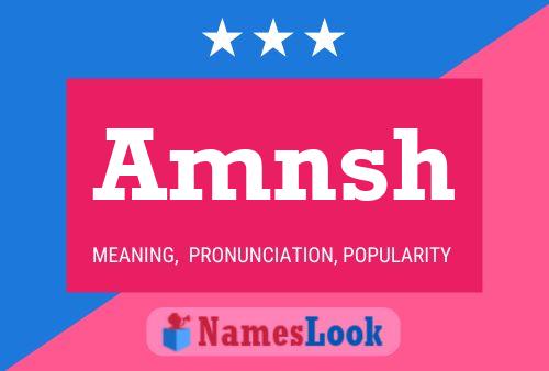 Amnsh Name Poster