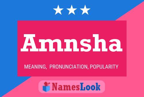 Amnsha Name Poster