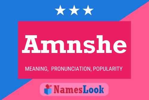 Amnshe Name Poster