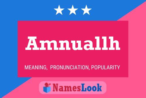 Amnuallh Name Poster