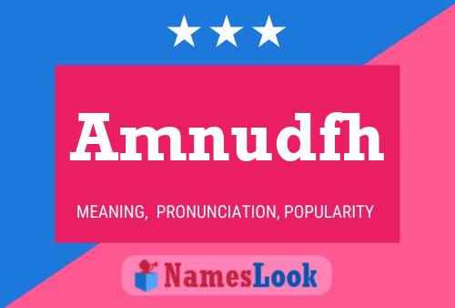 Amnudfh Name Poster