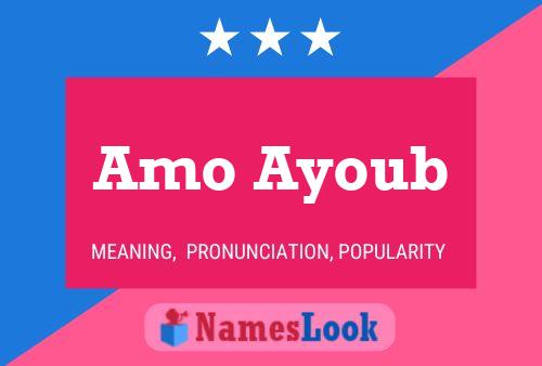 Amo Ayoub Name Poster