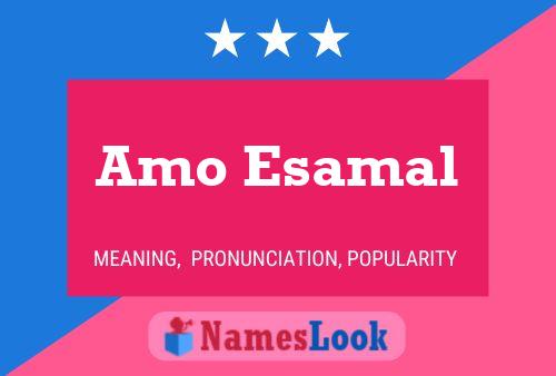 Amo Esamal Name Poster