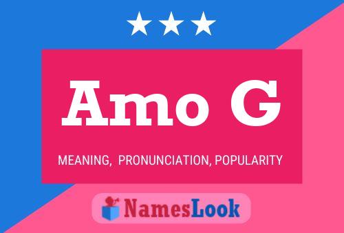 Amo G Name Poster