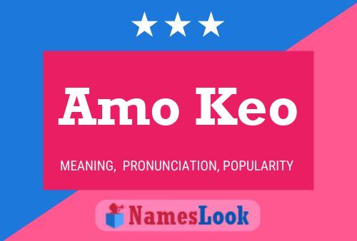 Amo Keo Name Poster