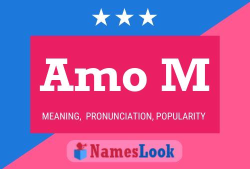 Amo M Name Poster