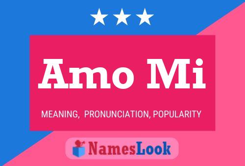 Amo Mi Name Poster